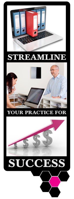 Streamline your practive for success